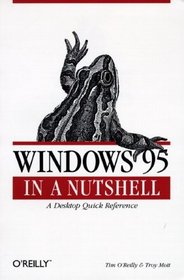Windows 95 in a Nutshell (Nutshell Series)