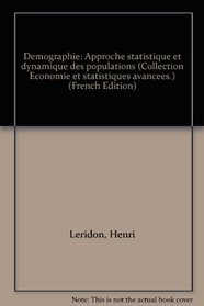 Demographie: Approche statistique et dynamique des populations (Collection 