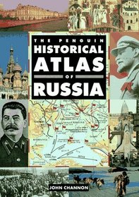 The Penguin Historical Atlas of Russia (Penguin Historical Atlases)