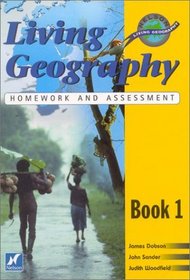 Living Geography, Book One: Teacher's Homework & Assessment Book (Nelson living geography) (Bk. 1)