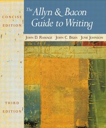 The Allyn & Bacon Guide to Writing, Concise Third Edition