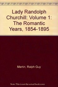 Lady Randolph Churchill, A Biography, Volume One: 1854-1895, Volume Two 1895-1921