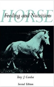 Horse Feeding and Nutrition (Animal Feeding and Nutrition) (Second Edition)