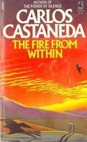 The Fire from Within (Don Juan, Bk 7)