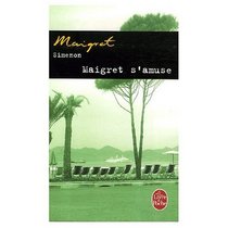 Maigret S'Amuse