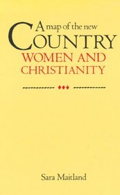 Map of the New Country: Women and Christianity