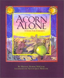 Acorn Alone: A Story for Children