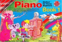 Progressive Piano Method for Young Beginners Book 1: Book 1