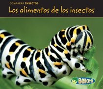 Los alimentos de los insectos (Bug Food) (Bellota) (Spanish Edition)
