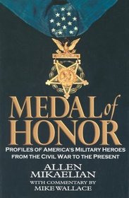 Medal of Honor: Profiles of America's Military Heroes from the Civil War to the Present (Wheeler Large Print Book Series (Cloth))