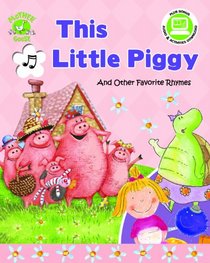 This Little Piggy (Read, Listen, & Learn) (Mother Goose Collection)