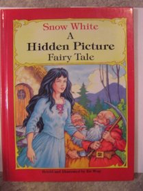 Snow White: A Hidden Picture Fairy Tale