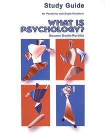 Study Guide for Pastorino/Doyle-Portillo's What is Psychology?
