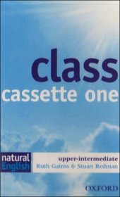 Natural English (Upper-Intermediate: Class Cassettes)