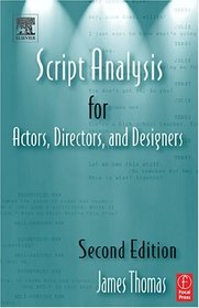 Script Analysis for Actors, Directors, and Designers, Second Edition