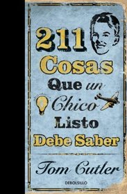 211 cosas que un chico listo debe saber (Spanish Edition)