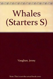 Whales (Starters S)