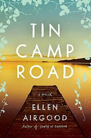 Tin Camp Road: A Novel