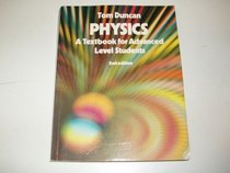 Physics: A Textbook for Advanced Level Students