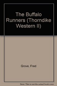 The Buffalo Runners (G K Hall Large Print Book Series)