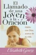 El Llamado De Una Joven a La Oracion/ a Young Woman's Call to Prayer (Spanish Edition)