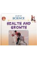Health And Growth (Start Up Science)