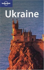 Lonely Planet Ukraine (Lonely Planet Travel Guides)