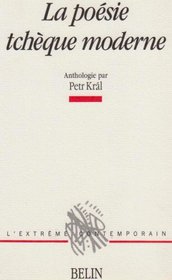 La poésie tchèque moderne (French Edition)