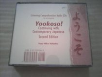 Listening Comprehension Audio CD (Component) to accompany Yookoso! Continuing with Contemporary Japanese, Second Edition