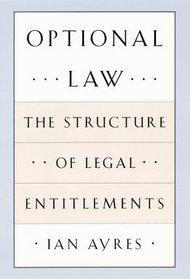 Optional Law : The Structure of Legal Entitlements
