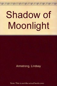 Shadow of Moonlight
