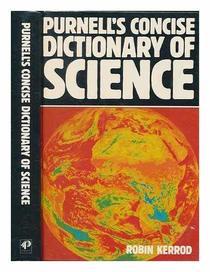 Purnell's Concise Dictionary of Science
