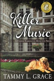 Killer Music: A Cooper Harrington Detective Novel (Cooper Harrington Detective Novels) (Volume 1)