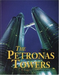 Building World Landmarks - Petronas Towers (Building World Landmarks)