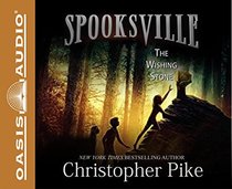 The Wishing Stone (Library Edition) (Spooksville)