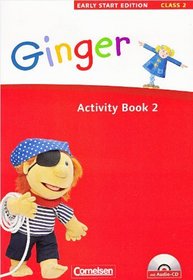 Ginger - Early Start Edition 2: 2. Schuljahr. Activity Book