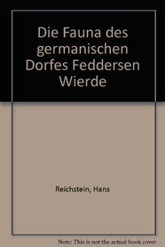 Die Fauna des germanischen Dorfes Feddersen Wierde (German Edition)