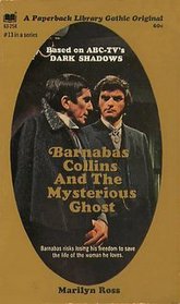 Barnabas Collins and the Mysterious Ghost