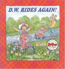 D.W. Rides Again