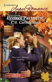 Perfect Partners? (Fox & Fisher Detective Agency, Bk 1) (Harlequin Superromance, No 1611) (Larger Print)