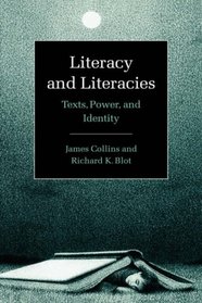 Literacy and Literacies : Texts, Power, and Identity (Studies in the Social and Cultural Foundations of Language)
