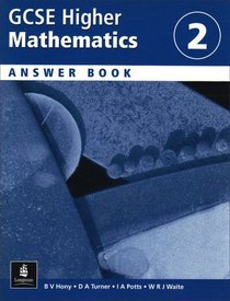 Higher GCSE Maths: Answer Book 2
