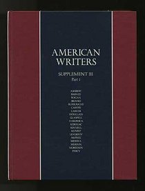 American Writers; A Collection of Literary Biographies; Supplement III, Part 1, John Ashbery to Walker Percy