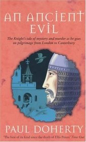 An Ancient Evil (Stories Told on Pilgrimage from London to Canterbury, Bk 1)
