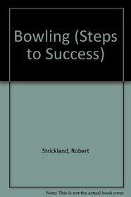 Teaching Bowling: Steps to Success