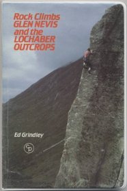 Rock Climbs: Glen Nevis and the Lochaber Outcrops