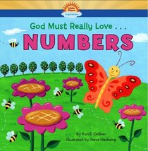 God Must Really Love . . . NUMBERS! (God Must Really Love...)