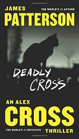 Deadly Cross (Alex Cross, Bk 26)