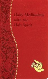 Daily Meditations with the Holy Spirit (Spiritual Life)