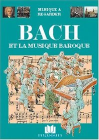 Bach et le baroque musical